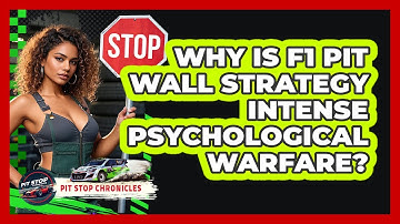 Why Is F1 Pit Wall Strategy Intense Psychological Warfare? - Pit Stop Chronicles