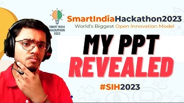 PPT which won me Smart India Hackathon | SIH 2023
