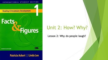 Facts and Figures || Unit 2 || Lesson 2​ || Why Do People Laugh?