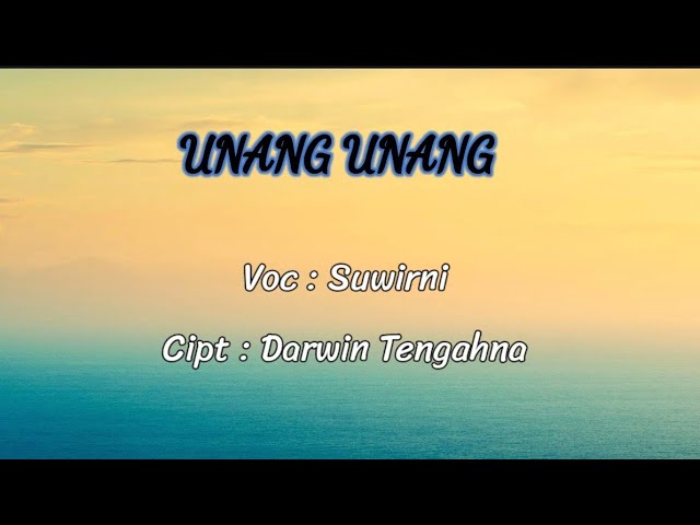 Lagu Gayo Karaoke UNANG UNANG Cipt. Darwin Tengahna, Voc, Suwerni class=