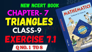 NCERT Solutions for Class 9 Maths Chapter 7 Triangles Ex 7.1 | new ncert class 9 | TRIANGLES |