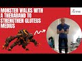 Monster walks with a theraband to strengthen Gluteus Medius