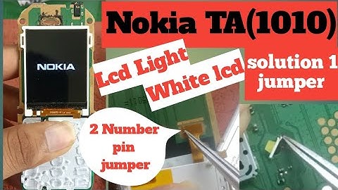 Nokia TA(1010) Lcd light/White lcd Solution 1 jumper