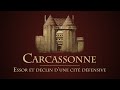 En quoi la cité de Carcassonne reflète-t-elle les grands mouvements historiques ? [QdH#32]