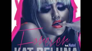 Kat DeLuna feat. Natel - Forever