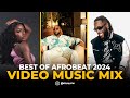 Best of afrobeat hits music mix 2024 vol20 feat burna boy ayra starr davido wizkid asake