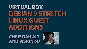 VBoxGuestAdditions.iso ● Virtual Box Guest Debian 9 Stretch ●  Errors Solved