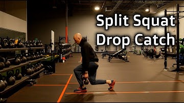 Split Squat Drop Catch