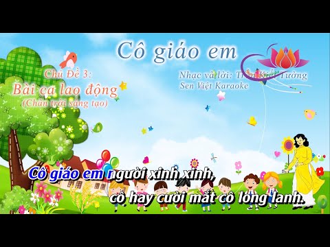 Karaoke Co Giao - [KARAOKE] CÔ GIÁO EM (BEAT CHUẨN) LỚP 1 - Chân Trời Sáng Tạo