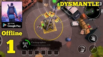 DYSMANTLE Gameplay Walkthrough Part 1 (Android)
