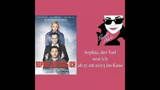 Sophia, der Tod &amp; ich - Filmkritik