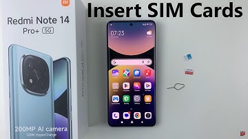 How To Insert SIM Cards On Redmi Note 14