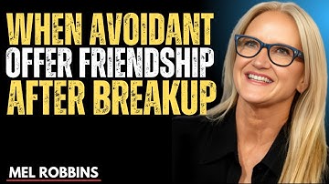 When an Avoidant Offers You Friendship After a Breakup  |  Mel Robbins #motivation