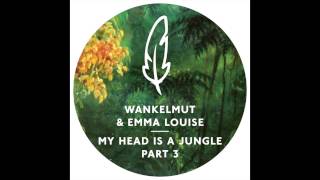 Wankelmut &amp; Emma Louise - My Head Is A Jungle (MK Trouble Dub)