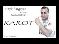 Hayk Sargsyan - KAROT