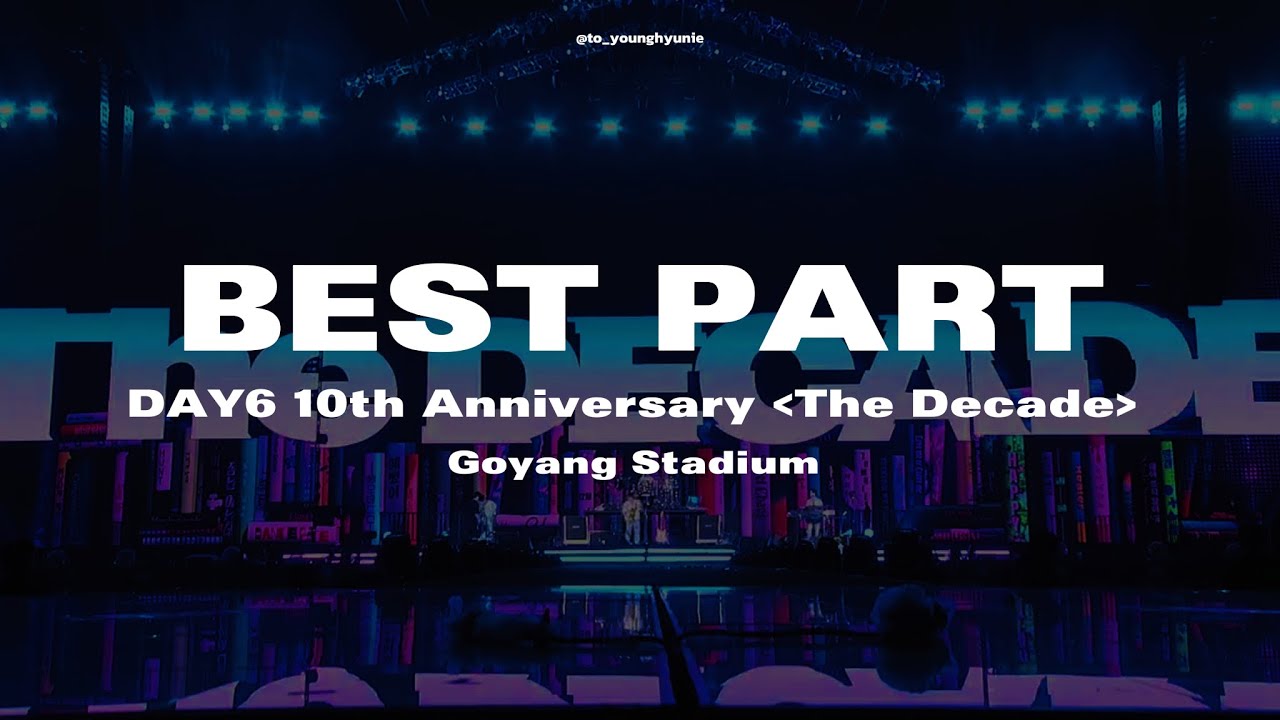 250831 DAY6 Best Part 10th Anniversary 'The Decade' at Goyang