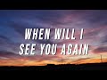 Shakka - When Will I See You Again (TikTok Remix) [Lyrics]