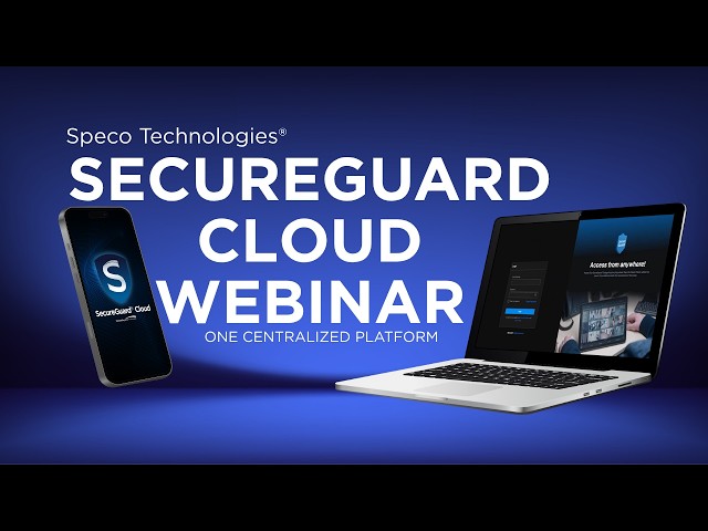 SecureGuard® Cloud | Webinar | Speco Technologies®
