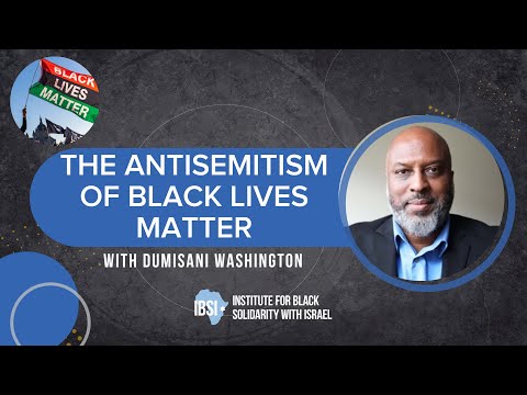 The Antisemitism of Black Lives Matter