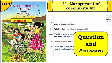 Management of community life | Question Answers | std 4 | lesson 21 | EVS Part  1