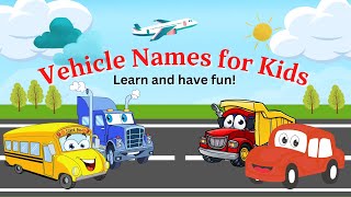 Vehicles Names | Learn Vehicles Names | English Words | Preschool | Kids & Toddlers | Shiningbrains