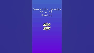 Pseint desde cero, algoritmo para convertir grados Fahrenheit a Kelvin #shorts #pseint