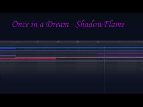 Once in a Dream - ShadowFlame [Official Audio]