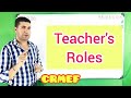 Teacher's Roles | 6 Common Roles of a Teacher
