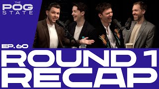 EP.60 Round 1 Recap | THE POG STATE