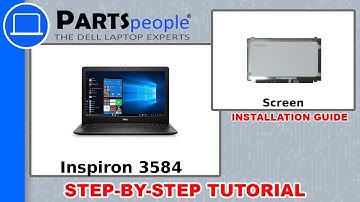 Dell Inspiron 15-3584 (P75F005) Screen How-To Video Tutorial