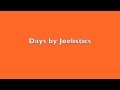 Days - Joelistics