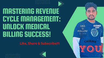 Mastering Revenue Cycle Management: Unlock Medical Billing Success!