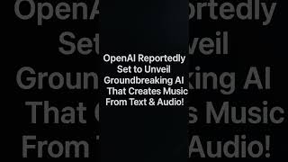 OpenAI's AI music maker looms...