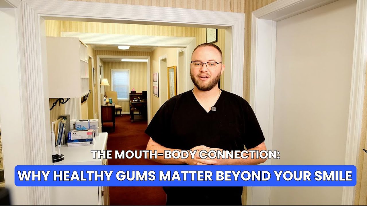 The Mouth Body Connection: Why Healthy Gums Matter Beyond Your Smile
