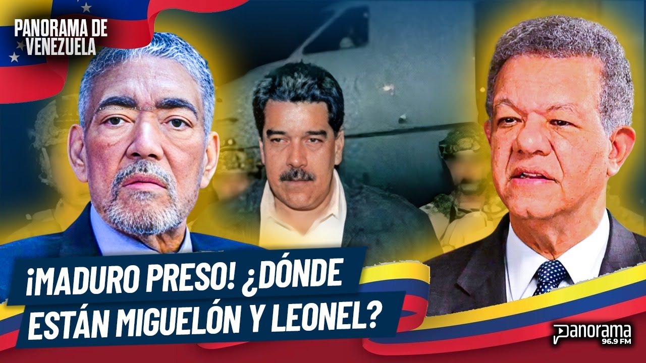 Maduro cayó: ¿Dónde están Miguel Mejia y Leonel Fernández tras la captura?