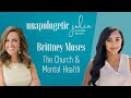 The church  mental health with brittney moses  unapologetic