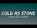 Kaskade - Cold As Stone (Lyrics / Lyrics Video) ft. Charlotte Lawrence