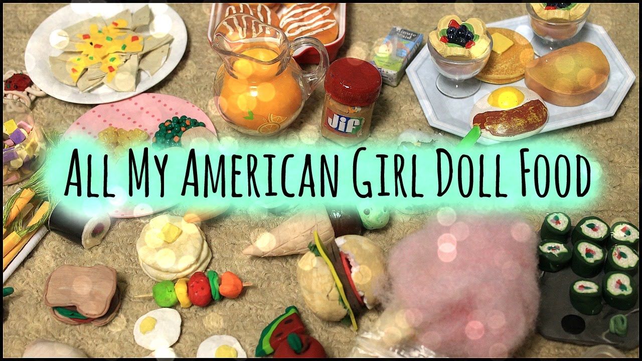 All of My American Girl Doll Food || SewCraftyAG - YouTube