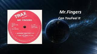Mr,Fingers - Can You Feel It