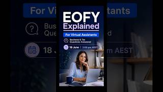 EOFY 2026 Workshop for Virtual Assistants | Tax Deductions, GST & Business Tips