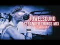 TOWELSOUND - Monsieur 7 - Stranger Things Mix [Electro House DJ Mix]