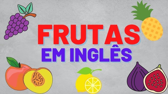 Aprenda os nomes das frutas em inglês - Wizard Idiomas