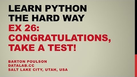 Learn Python the Hard Way - Ex 26 - Congratulations, Take a Test!