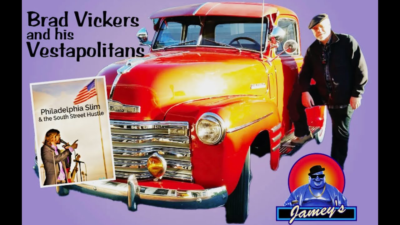 Philadelphia Slim & the South Street Hustle with Brad Vickers and his Vestapolitans