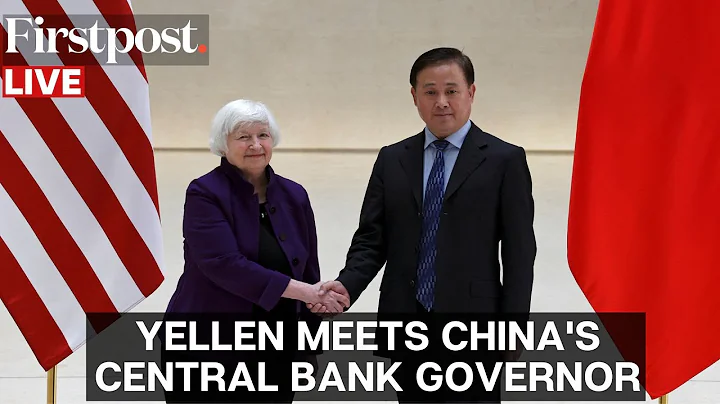 LIVE: US-China Deepening Cooperation on Financial Stability Issues says US Treasury Secretary Yellen - DayDayNews