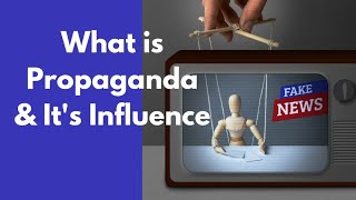 The Power Of Propaganda - How Information Shapes Our Worldview Unravel Paradox