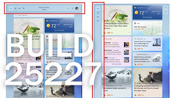 New Windows 11 Build 25227 – Widgets Changes, Management Improvements and Fixes
