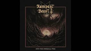 Rampant Beast - Into The Infernal Pyre (Full Album, 2024) 🇦🇲