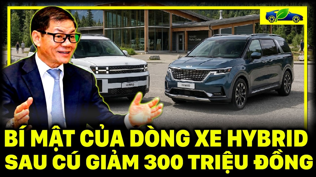 ⁣ĐẠI HẠ GIÁ XE HYBRID GIẢM 300 TRIỆU LÀ BƯỚC ĐI THIÊN TÀI HAY CƠN DÃY CHẾT
