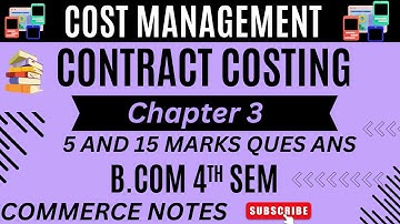 Contract Costing Explained | Job Costing vs Contract Costing | Contract Account | BCom 4th Sem |